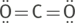 central carbon double bonded to two oxygens with four valence electrons surrounding each oxygen
